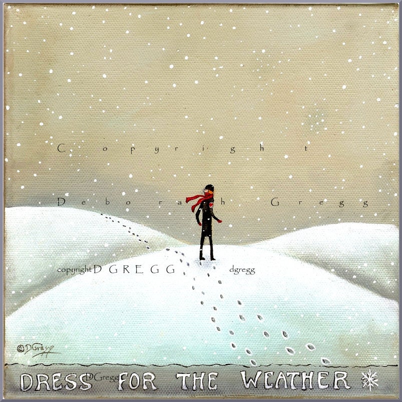 "Dress For The Weather," a Winter Snow Heart Print by Deborah Gregg